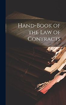 Hand-Book of the Law of Contracts