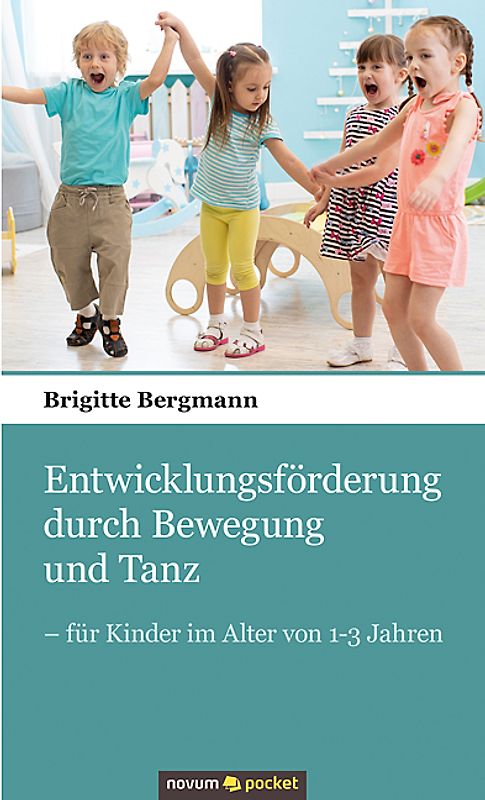 Entwicklungsförderung durch Bewegung und Tanz