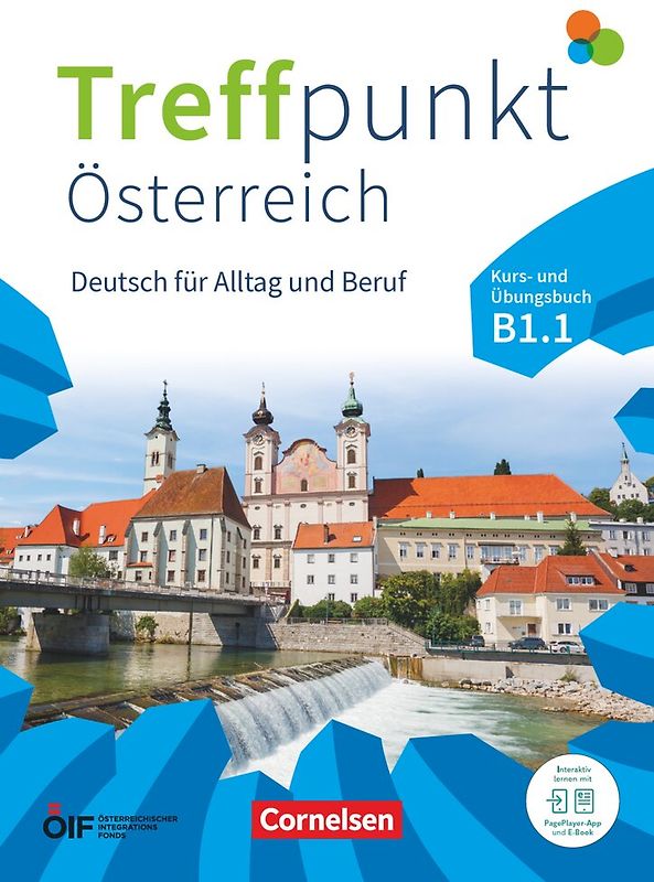 Treffpunkt - Deutsch für die Integration - Österreichische Ausgabe – Deutsch für Alltag und Beruf - B1: Teilband 1