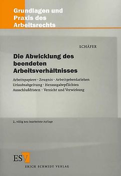 Die Abwicklung des beendeten Arbeitsverhältnisses