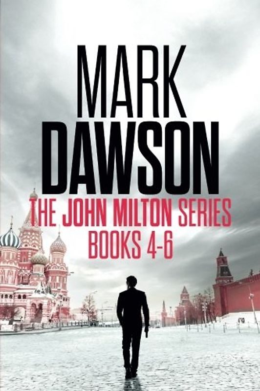 The John Milton Series: Books 4-6: The John Milton Series
