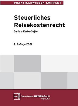 Steuerliches Reisekostenrecht