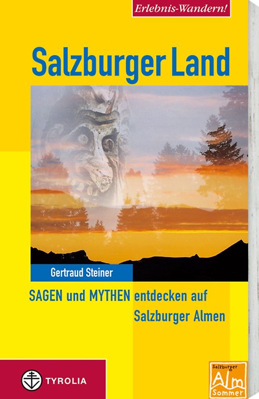 Erlebnis-Wandern! Salzburger Land