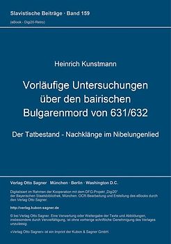 Vorläufige Untersuchungen über den bairischen Bulgarenmord von 631/632
