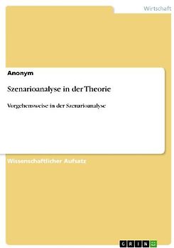 Szenarioanalyse in der Theorie
