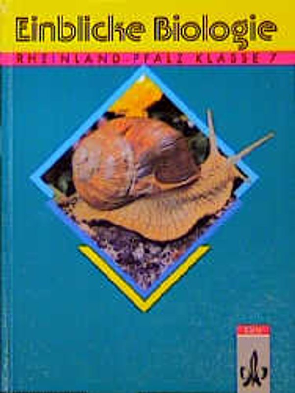 Einblicke Biologie - Ausgabe Rheinland-Pfalz für Hauptschulen