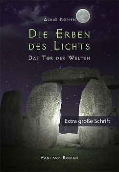 Die Erben des Lichts - EXTRA GROSSE SCHRIFT