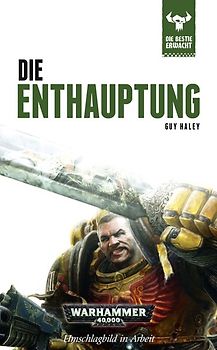 Warhammer 40.000 - Die Enthauptung