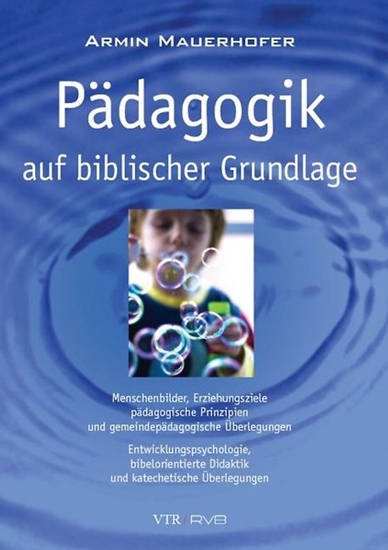 Pädagogik auf biblischer Grundlage