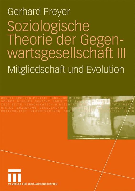Soziologische Theorie der Gegenwartsgesellschaft III