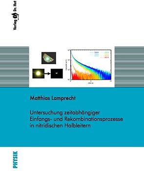 Untersuchung zeitabhängiger Einfangs- und Rekombinationsprozesse in nitridischen Halbleitern