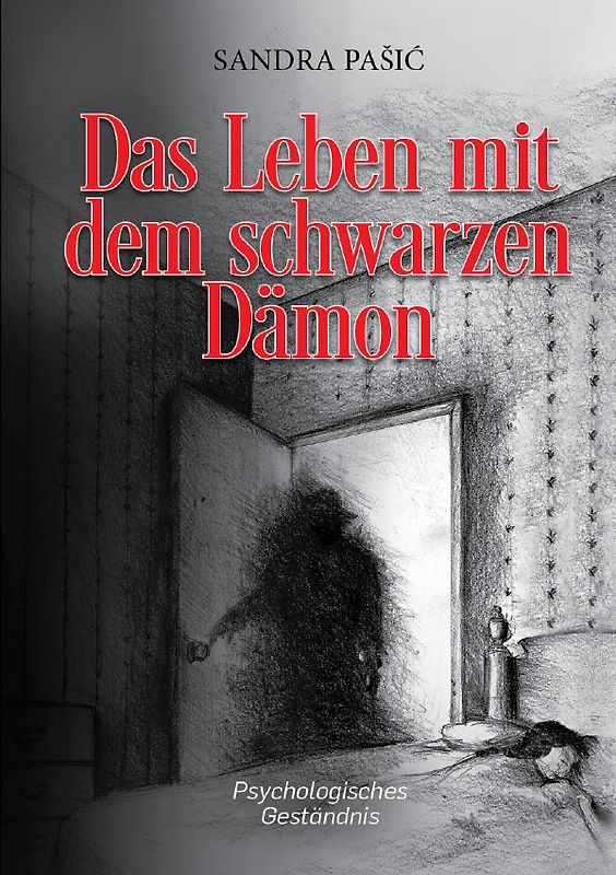 Das Leben mit dem schwarzen Dämon