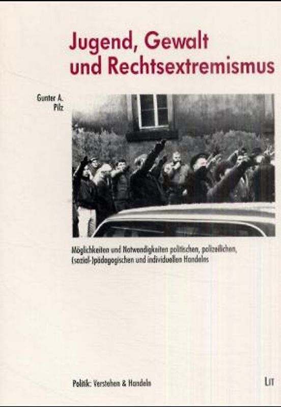 Jugend, Gewalt und Rechtsextremismus