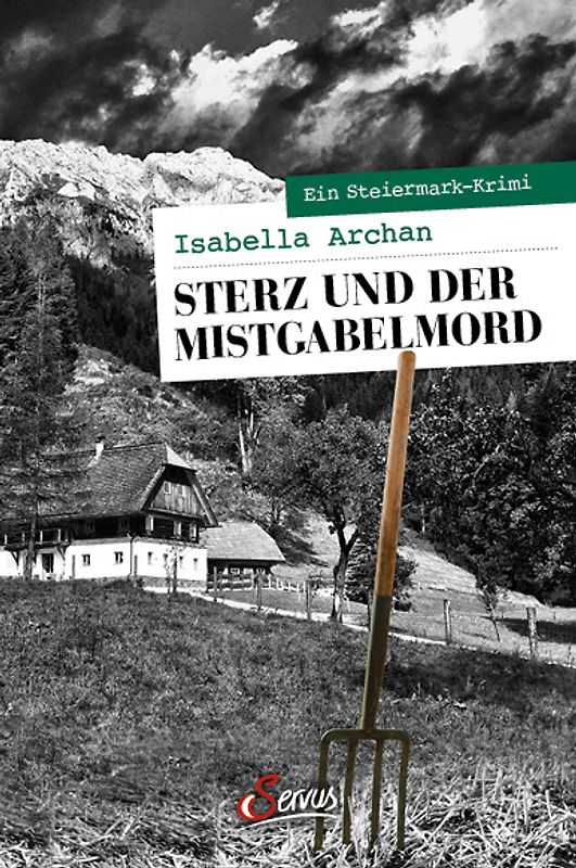 Sterz und der Mistgabelmord