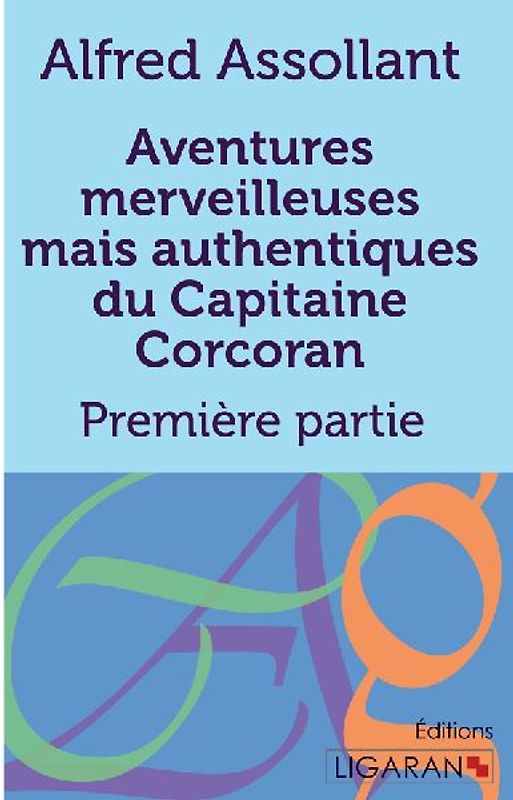 Aventures merveilleuses mais authentiques du Capitaine Corcoran