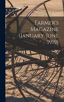 Farmer's Magazine (January-June 1919)