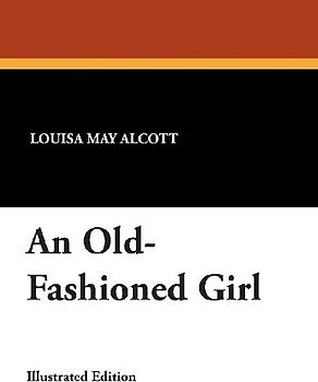 An Old-Fashioned Girl