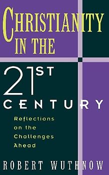 Christianity in the Twenty-First Century