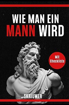 Wie man ein Mann wird