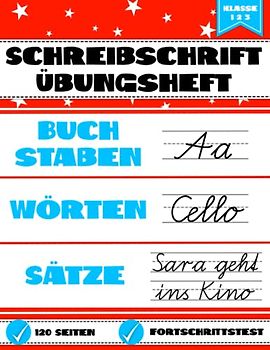 Schreibschrift Übungsheft Klasse 1 2 3: Lateinische Ausgangsschrift Übungsheft