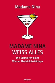 Madame Nina weiß alles