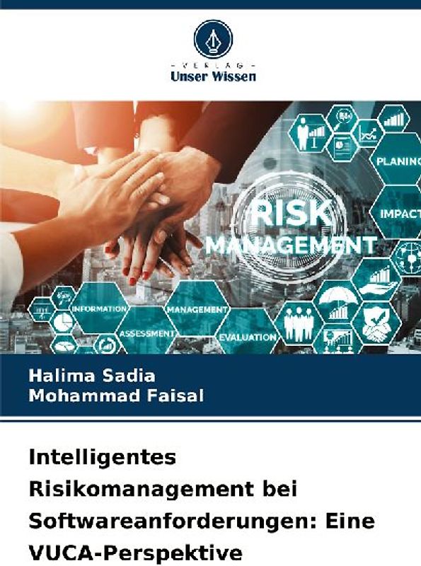 Intelligentes Risikomanagement bei Softwareanforderungen: Eine VUCA-Perspektive