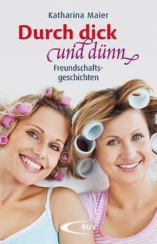 Durch dick und dünn