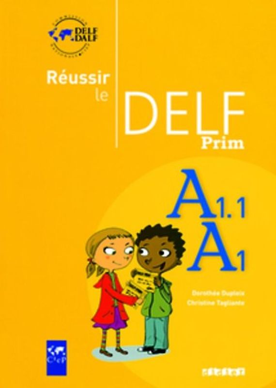 Réussir le DELF - DELF Prim' / A1.1-A1 - Übungsbuch