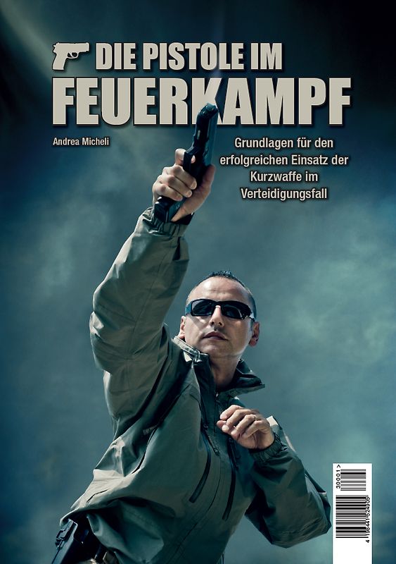 Die Pistole im Feuerkampf