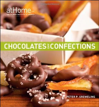 Chocolates and Confections - Peter P. Greweling [Hardcover]