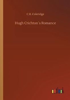 Hugh Crichton´s Romance