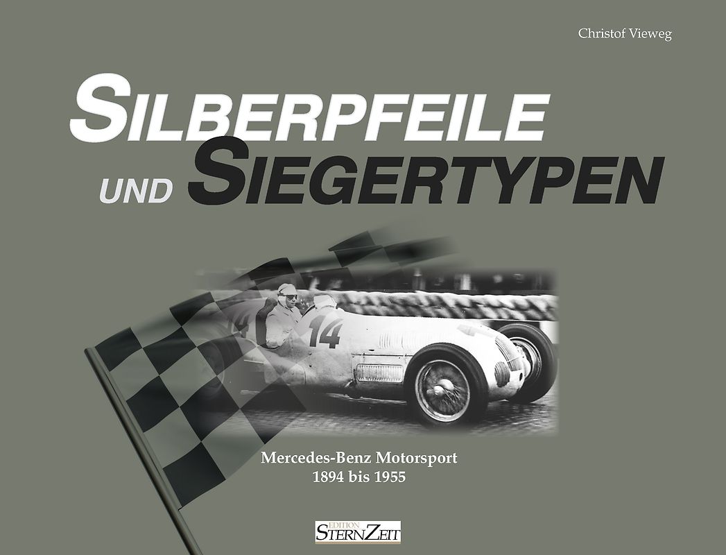 Silberpfeile und Siegertypen