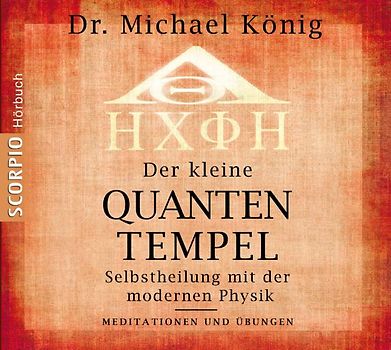 Der kleine Quantentempel - Meditationen und Übungen, CD