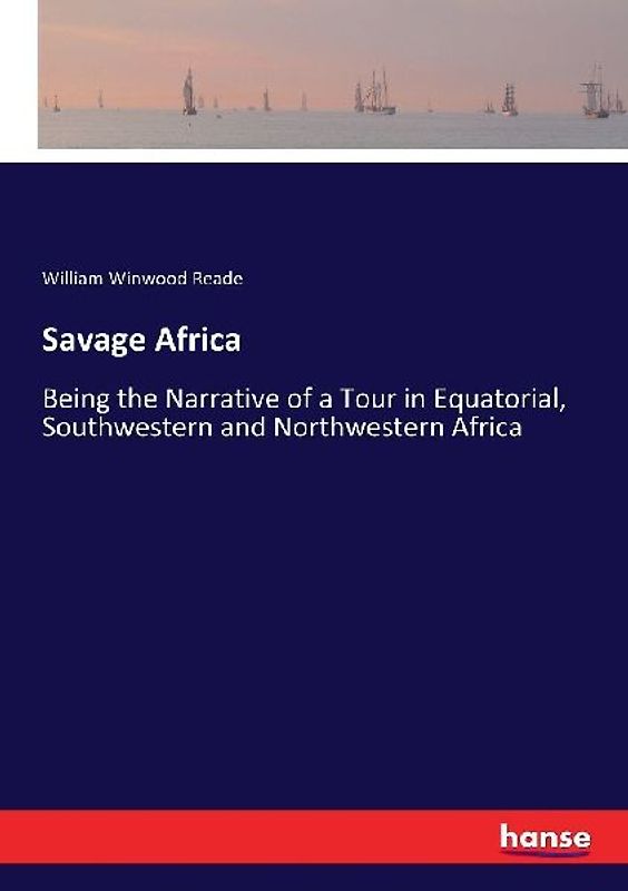 Savage Africa