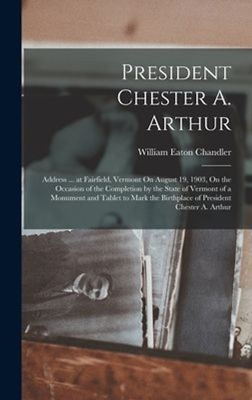 President Chester A. Arthur