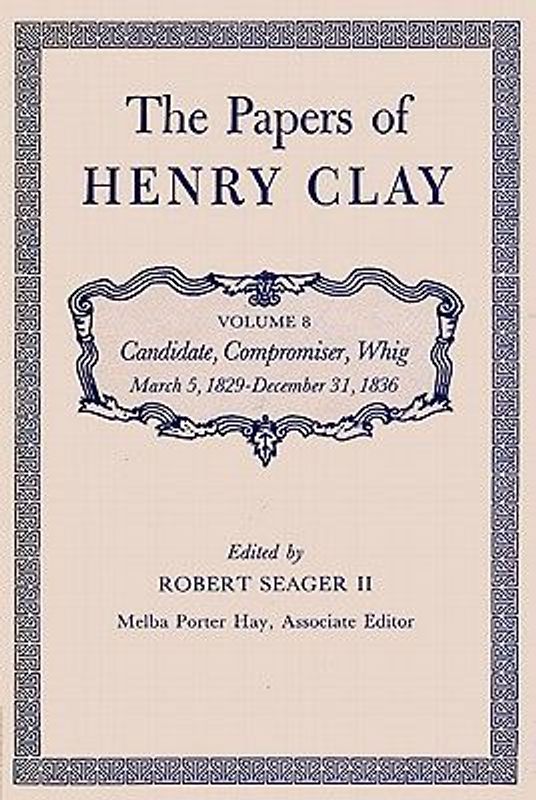 The Papers of Henry Clay