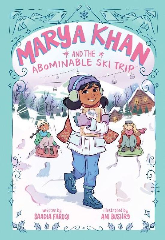 Marya Khan and the Abominable Ski Trip (Marya Khan #6)