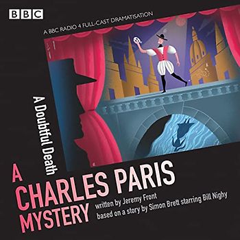 Charles Paris: A Doubtful Death: A BBC Radio 4 full-cast dramatisation