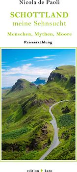 Schottland, meine Sehnsucht