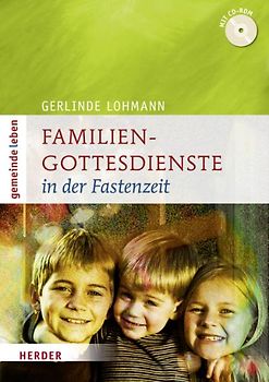 Familiengottesdienste in der Fastenzeit