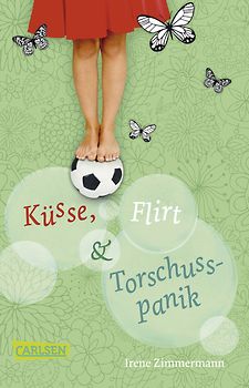 Küsse, Flirt & Torschusspanik