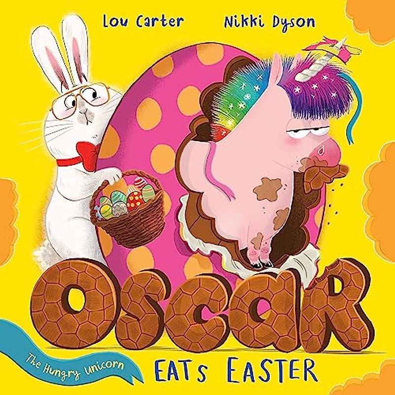 Oscar the Hungry Unicorn Eats Easter