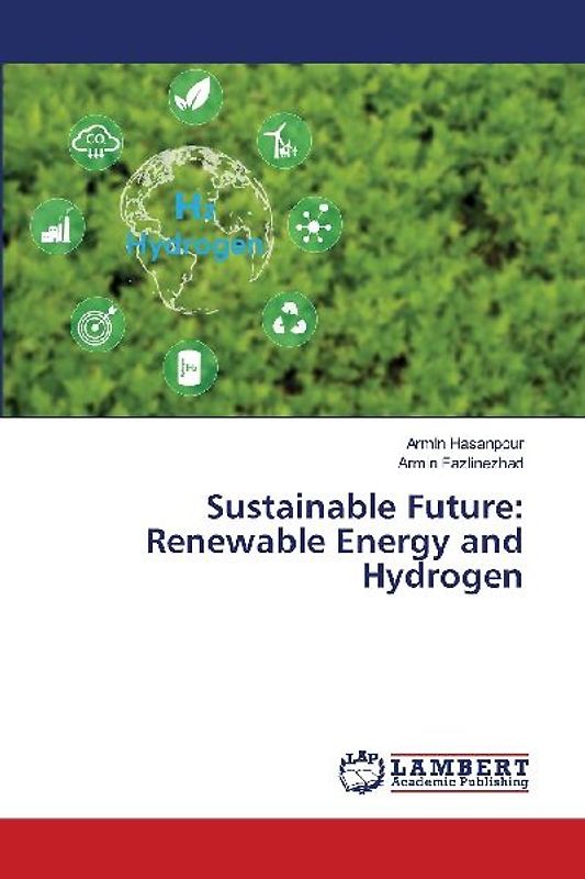 Sustainable Future: Renewable Energy and Hydrogen
