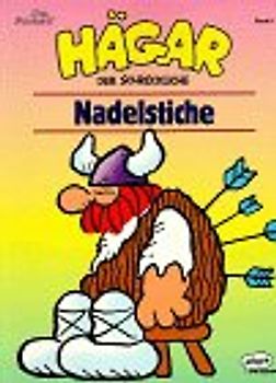 Hägar. Neue Serie / Nadelstiche