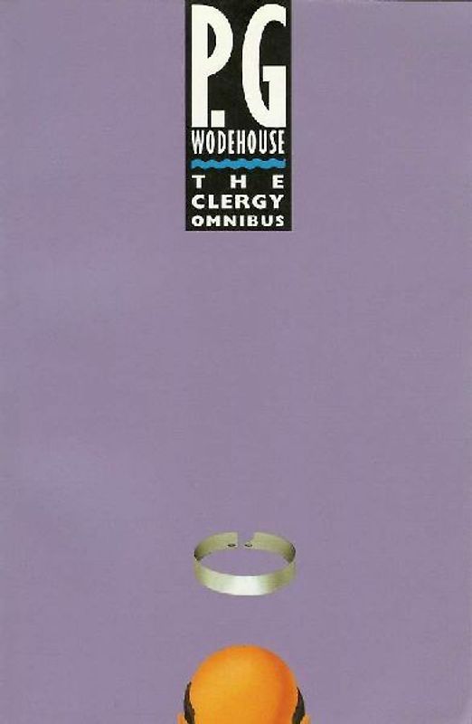 Clergy Omnibus - Wodehouse, P.G.