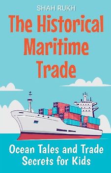 The Historical Maritime Trade