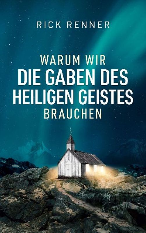 Warum wir die Gaben des Heiligen Geistes brauchen