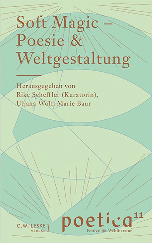 Soft Magic – Poesie & Weltgestaltung