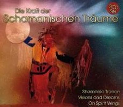 Indian Union - Schamanische Träume