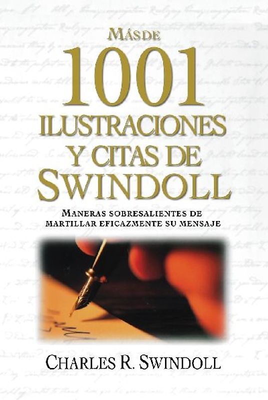 Más de 1001 Ilustraciones Y Citas de Swindoll